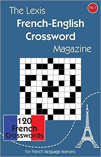 The Lexis French-English Crossword Magazine: Volume 1