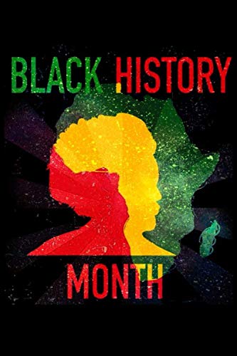 African Black notebook: Black History Month: Blank, Lined Notebook journal for African American Black