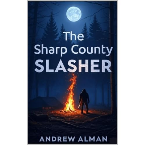 The Sharp County Slasher [Written by Andrew Alman] episode artwork