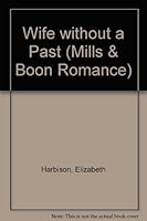 Wife Without a Past (Romance) 0263161234 Book Cover