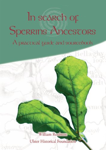 In Search of Sperrins Ancestors: A practical guide and sourcebook