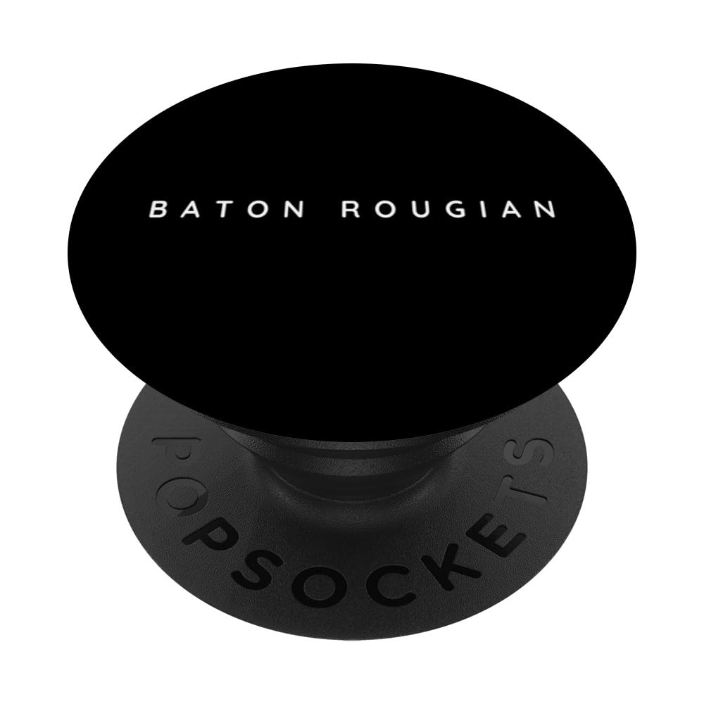 Baton Rougians Pride / Proud Baton Rouge Home Town Souvenir PopSockets Swappable PopGrip, Black