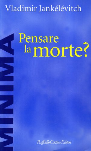 Pensare la morte