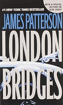 Mass Market Paperback London Bridges (Alex Cross, 10) Book
