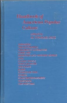 Handbook of American Popular Culture, Vol. 1: Advertising-Graffiti