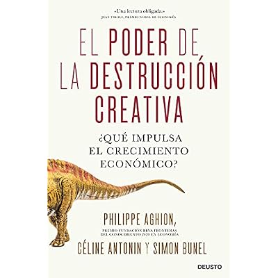 El poder de la destrucci&oacute;n creativa