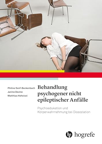 Behandlung psychogener nicht epileptischer Anfälle: Psychoedukation und Körperwarhnehmung bei Dissoziation (KÖRDIS)