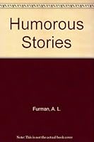 Humorous Stories B000HY26JW Book Cover