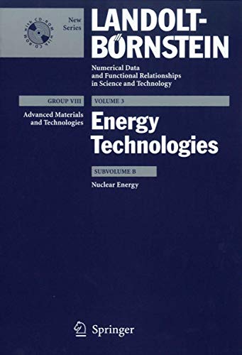 Nuclear Energy (Landolt-Börnstein: Numerical Data and Functional Relationships in Science and Technology - New...
