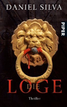 Die Loge: Thriller (Piper Taschenbuch, Band 6353)