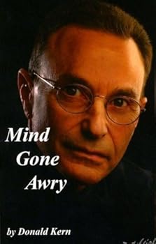 Paperback Mind Gone Awry - A Bipolar Recovery Book