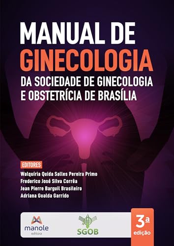 Manual de ginecologia da Sociedade de Ginecologia e Obstetrícia de Brasília