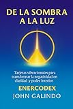  De la Sombra a la Luz – EnerCodex