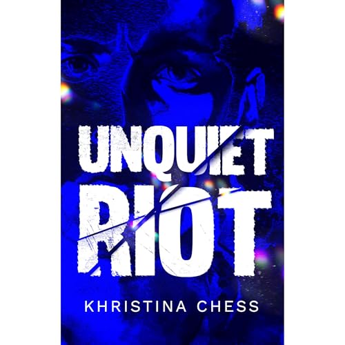 Unquiet Riot by Khristina Chess episode artwork