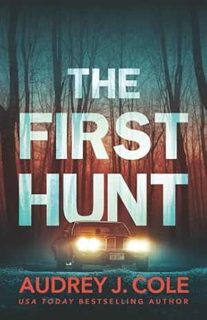 The First Hunt (The Final Hunt)