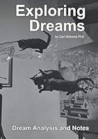 Exploring Dreams : Dream Analysis and Notes 1093213531 Book Cover