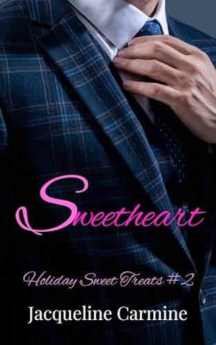 Sweetheart (Holiday Sweet Treats)