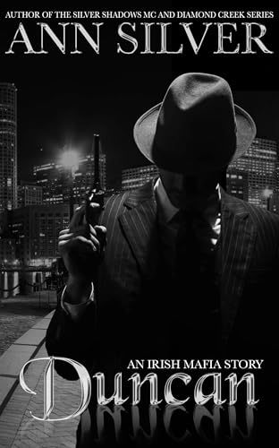 Duncan : An Irish Mob Story (Irish Mob of Boston Book 1)