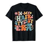 Retro Groovy In My Hair Stylist Era, Hairdresser Men Women T-Shirt