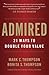 Admired: 21 Ways to Double Your Value