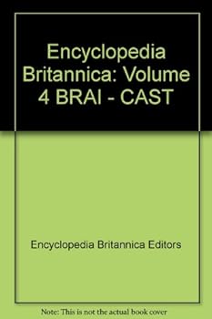 Hardcover Encyclopedia Britannica: Volume 4 BRAI - CAST Book