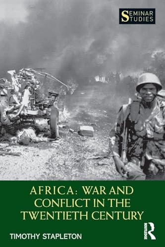 Africa: War and Conflict in the Twentieth Century (Seminar Studies)