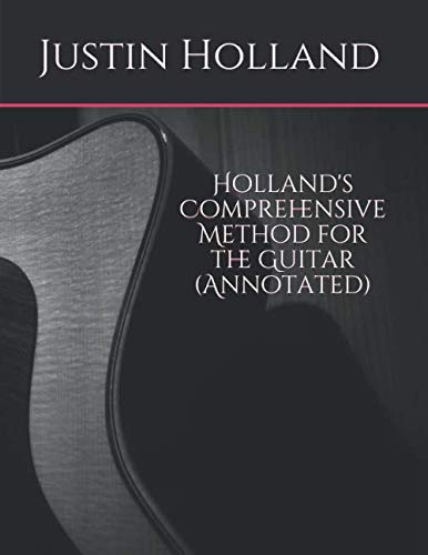 Holland's Comprehensive Method for the Guitar (Annotated)