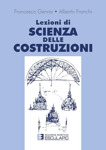 Lezioni di Scienza delle Costruzioni