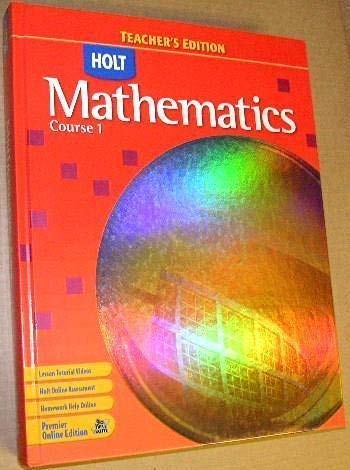 Holt Mathematics Course 1 - Teacher's Edition 2007