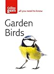 Garden Birds: Learn to Identify and Attract Popular Species with This Practical Guide (Collins Gem)
