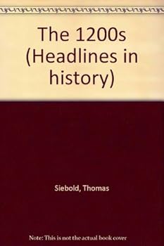 Hardcover Headlines in History - The 1200s (hardcover edition) Book