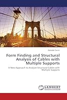 Form Finding and Structural Analysis of Cables with Multiple Supports 3659770418 Book Cover