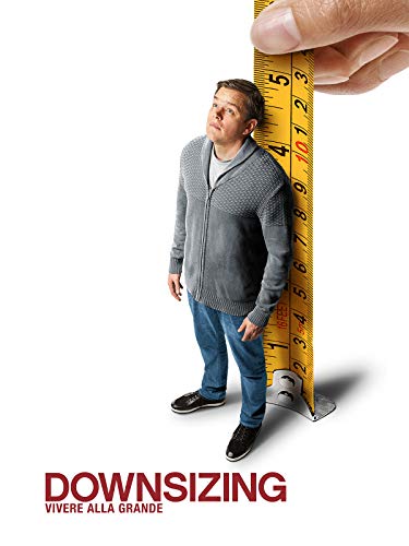  Downsizing - Vivere alla grande