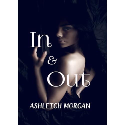 In & Out Audiolibro Por Ashleigh Morgan arte de portada