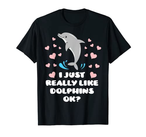 Realmente me gustan los delfines, Ok? Delfines con forma de corazón Camiseta