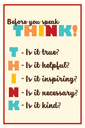 Jsc380 Before You Speak Think Classroom Poster | 18-Inches By 12-Inches | Premium 100Lb Gloss Poster Paper #TOP1