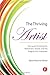 The Thriving Artist: Saving and Investing for Performers, Artists, and the Stage & Film Industries