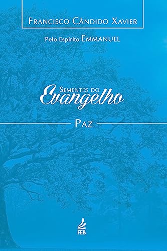 Sementes do Evangelho: paz