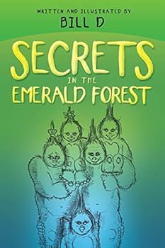 Paperback Secrets in the Emerald Forest Book