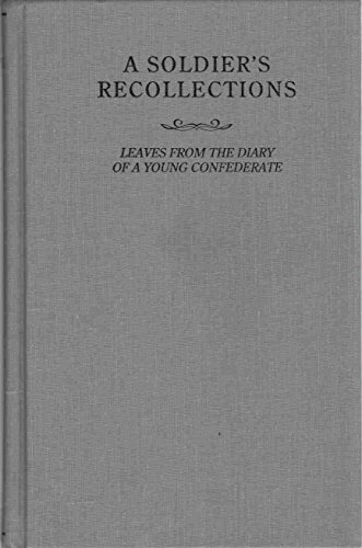 A SOLDIER'S RECOLLECTIONS Leaves from the Diary... B0008BXVYS Book Cover