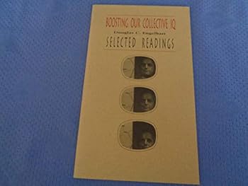 Paperback Boosting Our Collective IQ : Selected Readings Book