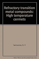 Refractory Transition Metal Compounds: High Temperature Cermets B0000CMHIZ Book Cover