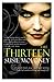 The Thirteen: A Thrilling Urban Fantasy Featuring a Circle of Witches, Join the Coven and Embrace the Magic!