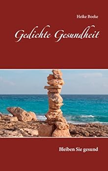 Paperback Gedichte Gesundheit: Bleiben Sie gesund [German] Book