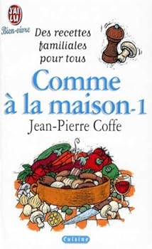 Comme a la maison- t1: DES RECETTES FAMILIALES POUR TOUS (BIEN-ÊTRE