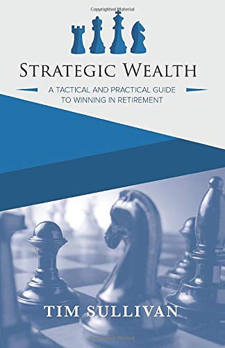 Strategic Wealth: A Tactical and Practical Guid... 1546664149 Book Cover