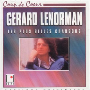 Les Plus Belles Chansons [Audio CD] Gerard Lenorman