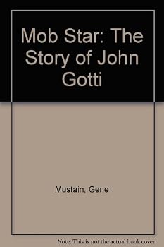 Library Binding Mob Star: The Story of John Gotti Book