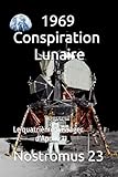  1969 Conspiration Lunaire: Le quatrième passager d\'Apollo 11