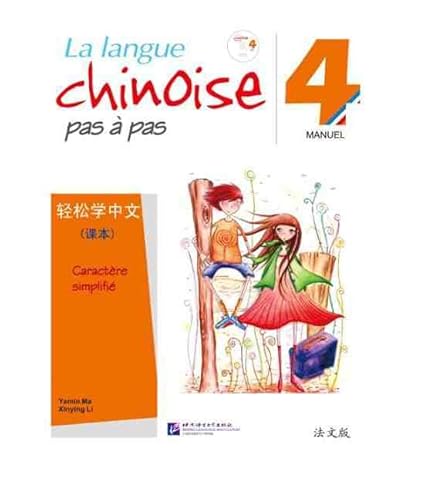 La langue chinoise pas à pas 4: Caractère simplifié
